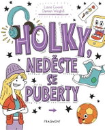 Holky, neděste se puberty - Kniha
