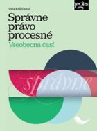 Správne právo procesné: Všeobecná časť - Kniha