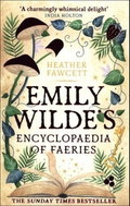 Emily Wilde´s Encyclopaedia of Faeries: The Sunday Times Bestseller - Kniha