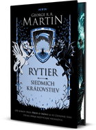 Rytier siedmich kráľovstiev - George R.R. Martin