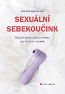Sexuální sebekoučink: Každý jsme odborníkem na vlastní rozkoš - Kniha