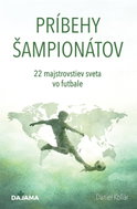 Príbehy šampionátov: 22 majstrovstiev sveta vo futbale - Kniha