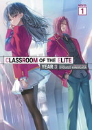 Classroom of the Elite: Year 3 (Light Novel) Vol. 1 - Kniha