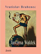 Tančírna Waldek - Kniha