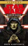 Star Wars Darth Bane Cesta zkázy - Drew Karpyshyn