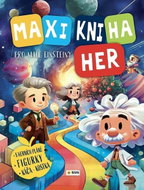 Maxi Kniha Her pro malé Einsteiny - Kniha