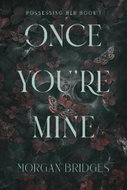 Once You´re Mine - Kniha