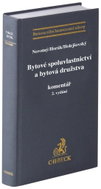 Bytové spoluvlastnictví a bytová družstva: Komentář - Kniha