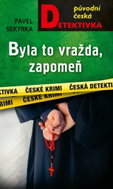 Byla to vražda, zapomeň - Kniha