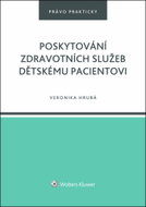 Poskytování zdravotních služeb dětskému pacientovi - Kniha