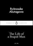 The Life of a Stupid Man - Kniha