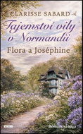 Tajemství vily v Normandii Flora a Joséphine - Kniha