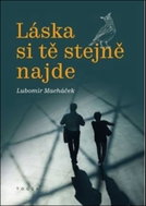 Láska si tě stejně najde - Kniha
