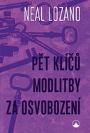 Pět klíčů modlitby za osvobození - Kniha