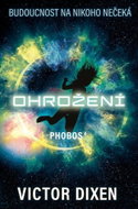 Phobos Ohrožení - Kniha