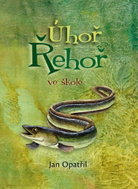 Úhoř Řehoř ve škole - Kniha