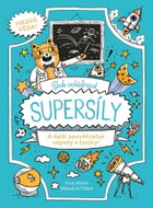 Jak ovládnout supersíly: A další neuvěřitelné nápady z fyziky! - Kniha