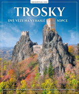 Trosky: Dvě věže na vyhaslé sopce - Kniha