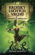 Kroniky Lučných vrchů 2: Provazy minulosti - Kniha