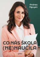 Co nás škola (ne)naučila: Nejkrásnější učitelka sociálních sítí - Kniha
