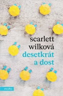Desetkrát a dost - Kniha