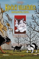 Kočičí válečníci Havranova cesta Klan v nouzi: manga - Kniha