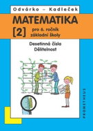 Matematika 2 pro 6. ročník základní školy: Desetinná čísla, Dělitelnost - Kniha