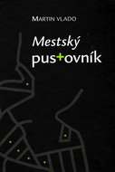 Mestský pustovník - Kniha