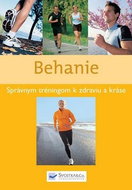 Behanie: Správnym tréningom k zdraviu a kráse - Kniha