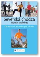 Severská chôdza - Kniha