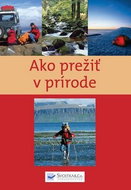 Ako prežiť v prírode - Kniha