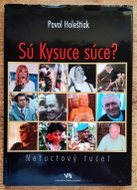 Sú Kysuce súce?: Netuctový tucet - Kniha