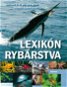 Kniha Lexikón rybárstva - Kniha