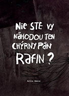 Nie ste vy náhodou ten chýrny pán Rafin? - Kniha
