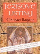 Ježišove listiny: Odhaľovanie najväčšej kamufláže v dejinách - Kniha