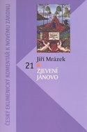 Zjevení Janovo: Český ekumenický komentář k Novému zákonu - Kniha