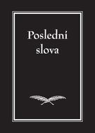 Poslední slova - Kniha