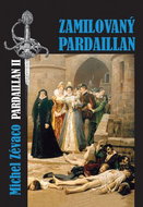 Zamilovaný Pardaillan: Pardaillan II. - Kniha