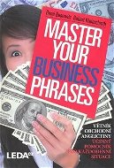 Master Your Business Phrases: větník obchodní angličtiny - Kniha