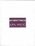 Aforhytmick: alebo Kto sa smeje naposledy, stráca zmysel pre humor Hitparáda aforizmov - Kniha