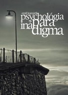Psychológia iná paradigma - Kniha