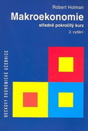 Makroekonomie středně pokročilý kurz 2. vydání: Beckovy ekonomické učebnice - Kniha