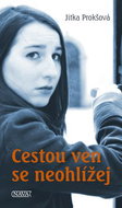 Cestou ven se neohlížej - Kniha