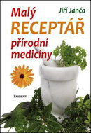 Malý receptář přírodní medicíny - Kniha