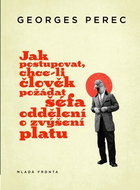 Jak postupovat, chce-li člověk požádat šéfa oddělení o zvýšení platu - Kniha
