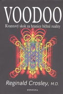 Voodoo: Kvantový skok za hranice běžné reality - Kniha