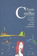 U řeky Piedra jsem usedla a plakala - Kniha