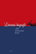 Literární biografie jako křižovatka žánrů - Kniha