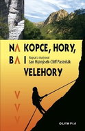 Na kopce, hory, ba i velehory - Kniha
