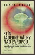 Stín jaderné války nad Evropou - Kniha